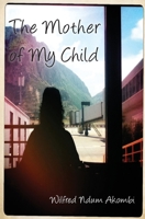 The Mother of My Child 9956579823 Book Cover