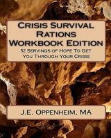 Crisis Survival Rations - Workbook Edition: 52 Rations 1449967418 Book Cover