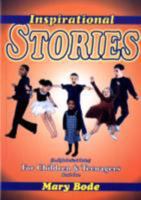 Inspirational Stories for Children and Teenagers 095469550X Book Cover