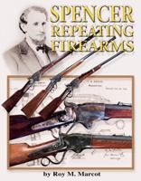Spencer Repeating Firearms 0970760825 Book Cover