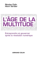 L'âge de la multitude. Entreprendre et gouverner après la révolution numérique 2200601441 Book Cover