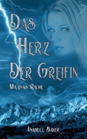 Das Herz der Greifin: Malinas Rache 3756850439 Book Cover