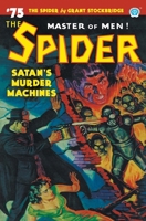 The Spider #75: Satan's Murder Machines 1618277839 Book Cover