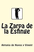 La Zarpa de la Esfinge 1502738066 Book Cover