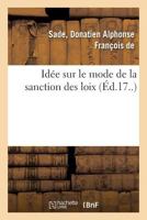 Idée Sur Le Mode de la Sanction Des Loix 201930273X Book Cover