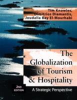 The Globalization of Tourism & Hospitality 0826451454 Book Cover