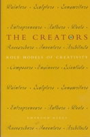 The Creators: Role Models of Creativity 1891046241 Book Cover