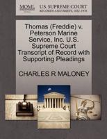Thomas (Freddie) v. Peterson Marine Service, Inc. U.S. Supreme Court Transcript of Record with Supporting Pleadings 127053226X Book Cover