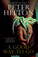 A Good Way to Go: A Police Procedural Set in Bristol 0727884689 Book Cover