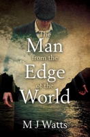 The Man from the Edge of the World: A powerful and compelling historical Scottish novel 1066708606 Book Cover