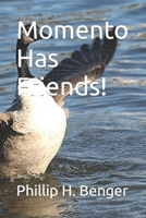 Momento Has Friends! B0CWVN7SH7 Book Cover