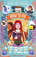 How to Be Free 1782694404 Book Cover