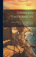 Tensavrvs Italograecvs 1022705032 Book Cover