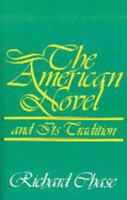 The American Novel and Its Tradition 0385093225 Book Cover