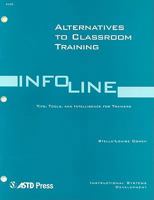 Alternatives to Classrooms 1562863398 Book Cover