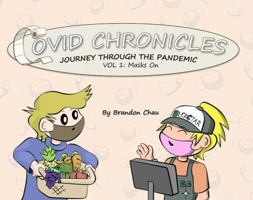 Covid Chronicles: Journey Through the Pandemic B0GYQL7VJ6 Book Cover
