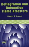 Deflagration and Detonation Flame Arresters (Ccps Concept Book) 0816907919 Book Cover