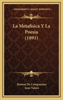 La Metafisica Y La Poesia (1891) 1167591763 Book Cover