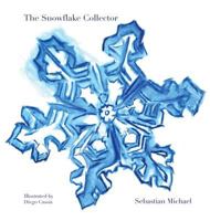 The Snowflake Collector 1684181801 Book Cover