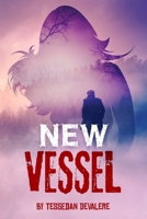 New Vessel B0F79RZT8P Book Cover