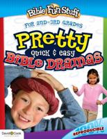 Pretty Quick & Easy Bible Dramas 1434768600 Book Cover