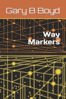 Way Markers B0DLBRVX1C Book Cover