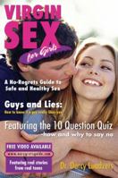 Virgin Sex for Girls: A No-regrets Guide to Safe and Healthy Sex 1578262291 Book Cover