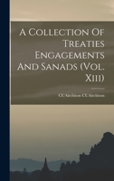 A Collection Of Treaties Engagements And Sanads 1017681287 Book Cover