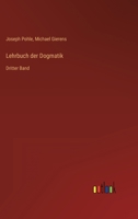 Lehrbuch der Dogmatik: Dritter Band 3846013862 Book Cover