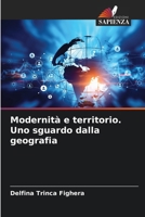 Modernità e territorio. Uno sguardo dalla geografia (Italian Edition) 620691674X Book Cover