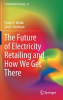 The Future of Electricity Retailing and How We Get There 3030850048 Book Cover