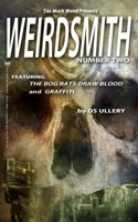 Weirdsmith Magazine: Number Two B08TZ9QYCC Book Cover