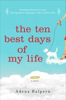 The Ten Best Days of My Life 0452289408 Book Cover