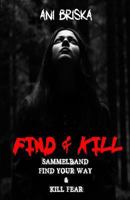 Find & Kill 1548380504 Book Cover