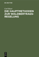 Die Hauptmethoden zur Waldbertrags-Regelung 3112437659 Book Cover