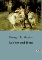 Robber and Hero B0CGPGWWHX Book Cover