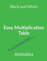 Easy Multiplication Table(B&W): MPT English complete.B&W 1685091806 Book Cover