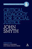 Critical Pedagogy for Social Justice 1441172262 Book Cover