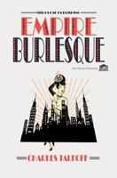 Empire Burlesque 1926716426 Book Cover