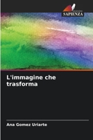 L'immagine che trasforma 6206302873 Book Cover