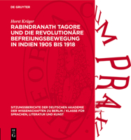 Rabindranath Tagore Und Die Revolutionäre Befreiungsbewegung in Indien 1905 Bis 1918 3112738748 Book Cover