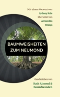 Baumweisheiten zum Neumond (German Edition) 3695716339 Book Cover