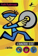 Fast Forward: A Dangerous Secret (Fast Forward, #1.) 1743156596 Book Cover