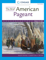The Brief American Pageant: A History of the Republic, Volume I: To 1877 128519330X Book Cover