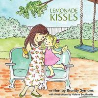 Lemonade Kisses 1438972512 Book Cover