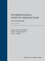 International Dispute Resolution: Cases and Materials 159460052X Book Cover