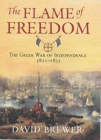 Greek War of Independence: The Struggle for Freedom from Ottoman Oppression 158567172X Book Cover