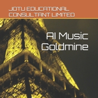 AI Music Goldmine B0FR3T99NH Book Cover