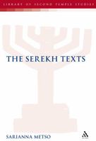 The Serekh Texts (Companion to the Qumran Scrolls (T&t Clark)) 0567040925 Book Cover