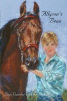 Allyson's Beau 1425969860 Book Cover